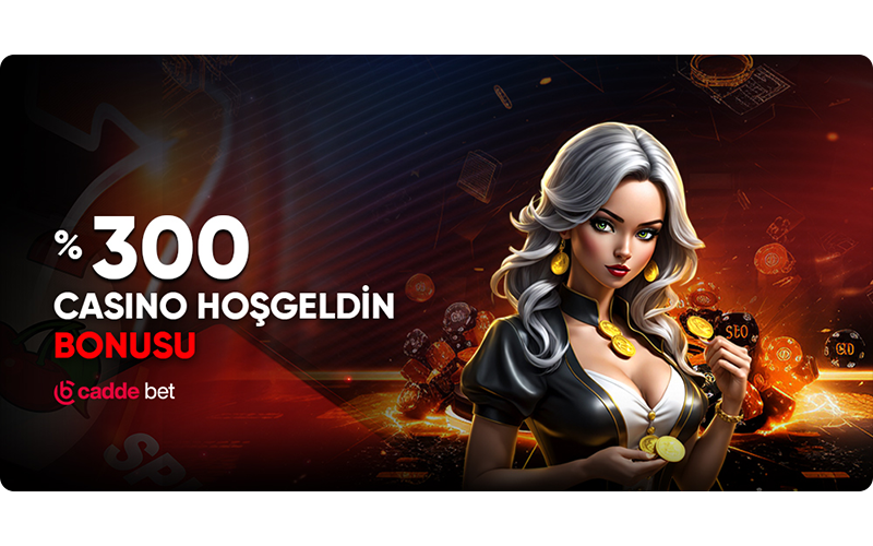 %300 Casino Hoşgeldin Bonusu